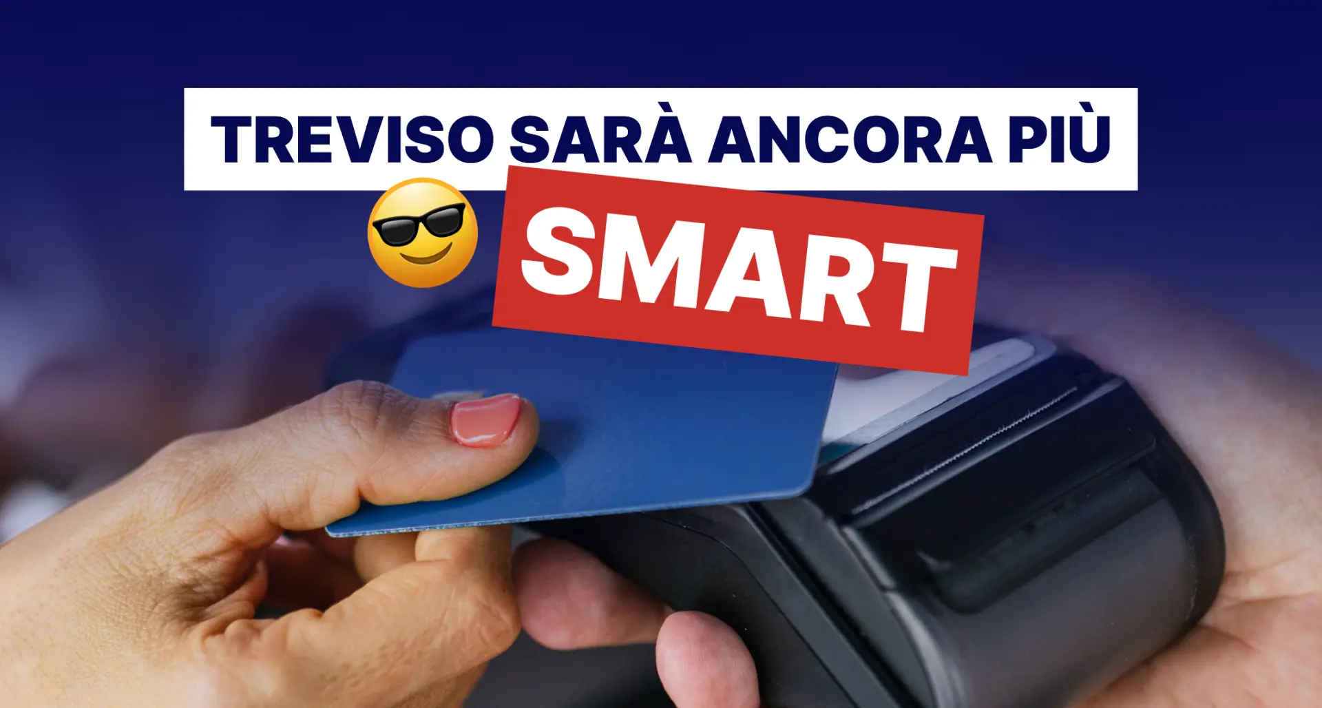 OUR TREVISO PARKING IS GOING CASHLESS: EVEN SMARTER, EVEN MORE CONVENIENT!